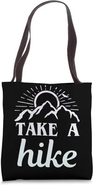 Hiking Saying, Mountain Lines, Alps Motif, Hiking. Tote Bag