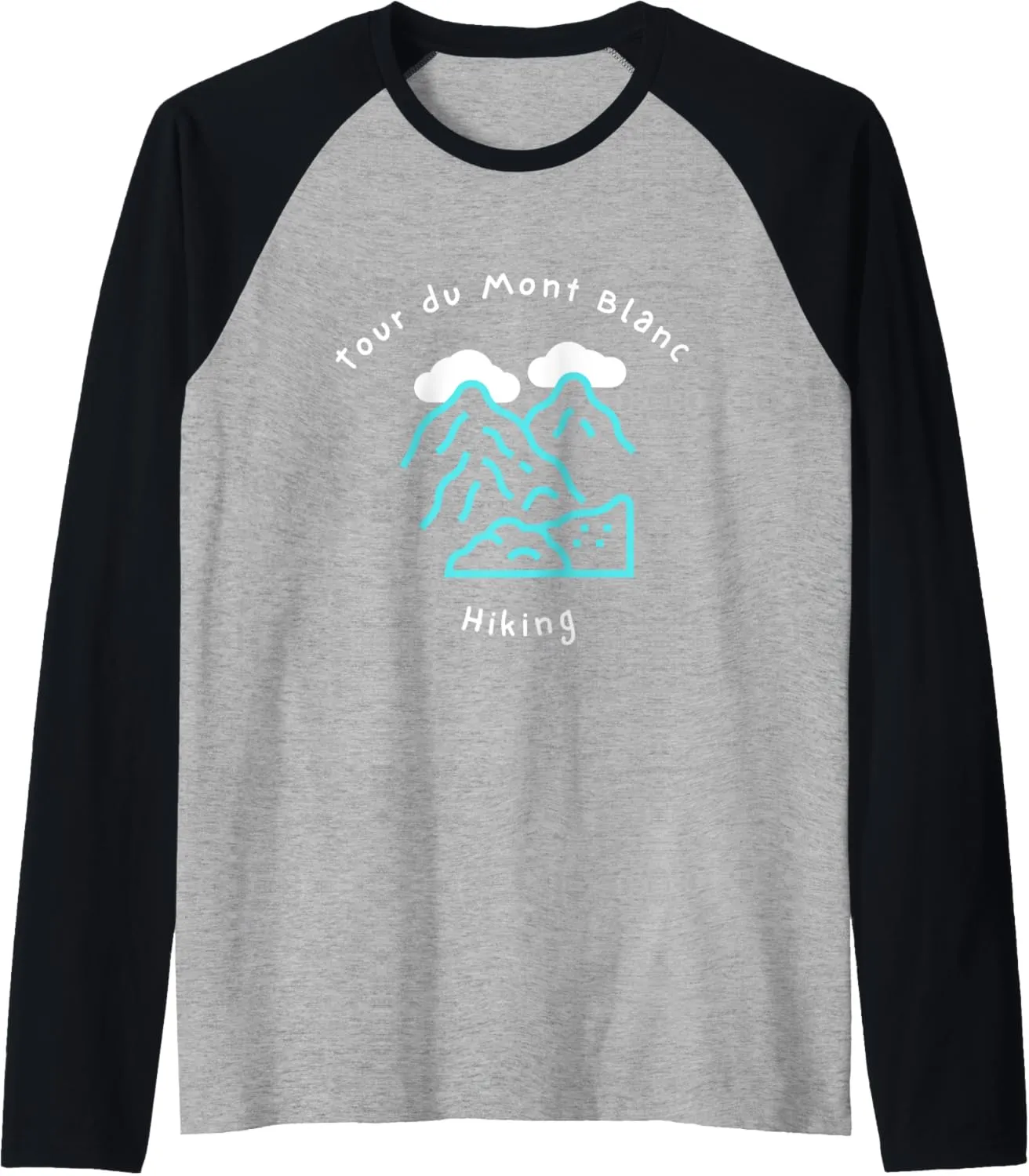 Tour du Mont Blanc Alpine Crossing Hiking Kungsleden Trail Raglan Baseball Tee