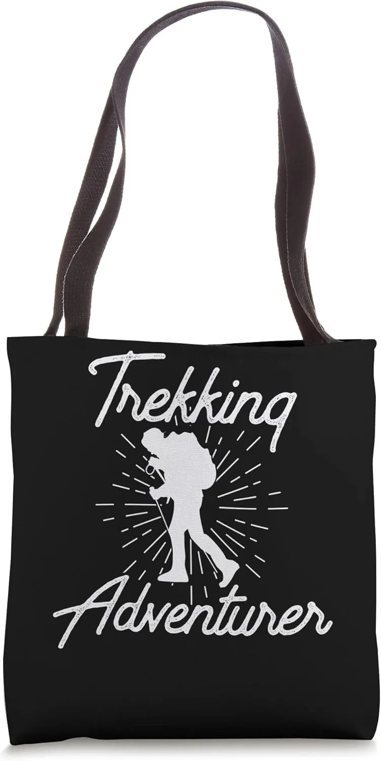 Trekking Adventurer Lover Hiker Hiking Hike Tote Bag