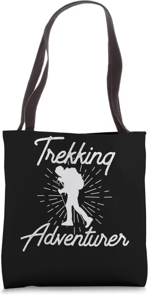 Trekking Adventurer Lover Hiker Hiking Hike Tote Bag