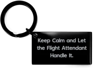 Useful Flight attendant Gifts, Keep Calm and Let the Flight Attendant, Birthday Keychain For Flight attendant from Team Leader, Funny Flight Attendant Gifts, Pilot Gifts, Airplane Gifts, Aviation